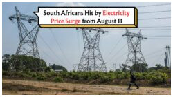 Brace Yourself, South Africa: How the August 11 Electricity Price Increase Will Impact Your Bill