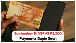 NSFAS R5,200 Allowance Deposits: Ensure Your Bank Account is Confirmed by September 8