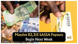 R2,315 SASSA Grants Begin Distribution on August 12 – Check the Full Payment Calendar Now!