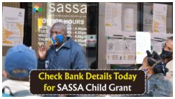 SASSA Child Grant R560: Confirm Your Bank Details for August 22 Payment