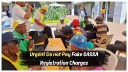 Urgent Alert: Fake SASSA Agents Exploiting Citizens with Illegal Registration Fees – Stay Informed!